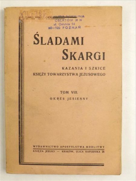 Śladami Skargi, Tom VIII. Okres jesienny, 1948 r.