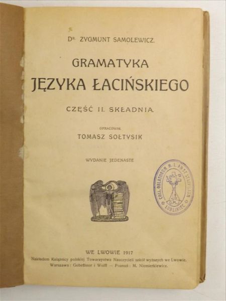 Gramatyka języka łacińskiego, Cz. II, 1917 r.
