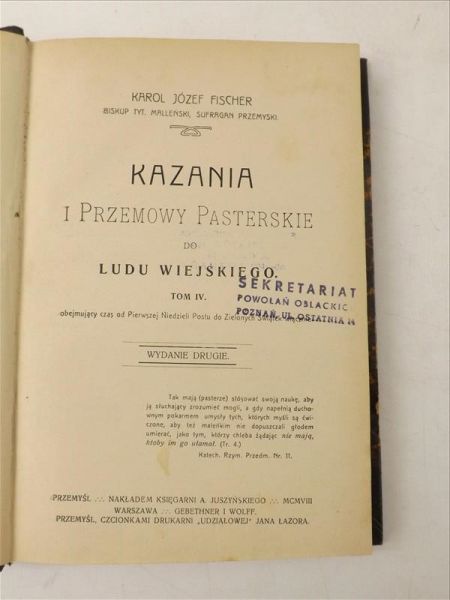Fischer Józef - Kazania i przedmowy pasterskie, Tom IV, 1908 r.