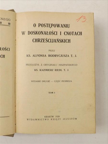 O postępowaniu w doskonałości i cnotach chrześcijańskich Tom I, 1928 r.