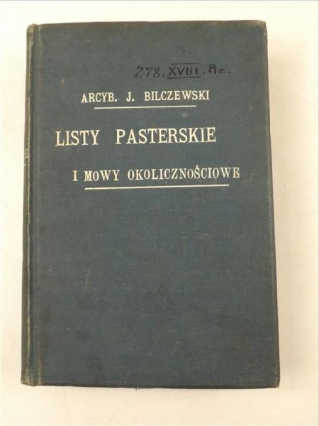 Bilczeski Józef - Listy pasterskie i mowy okolicznościowe, 1908 r.