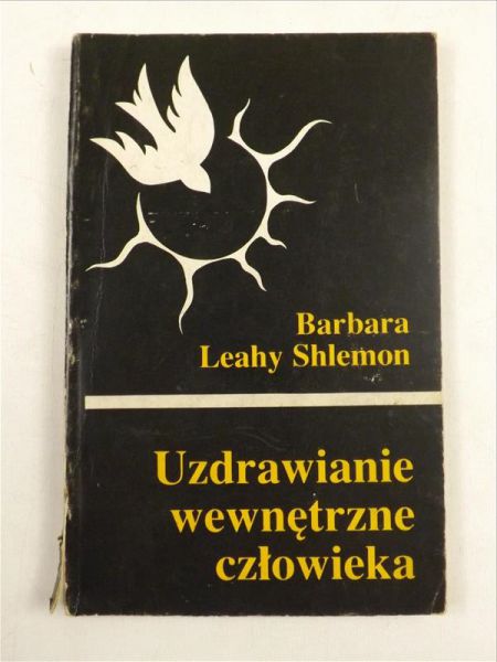 . - Uzdrawianie wewnętrzne człowieka