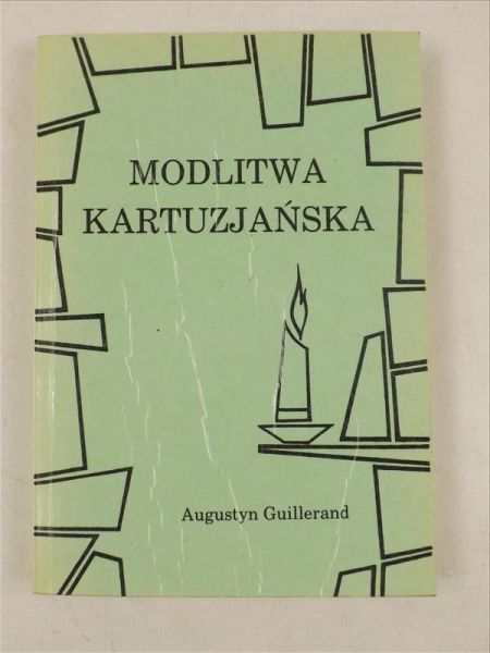 augustyn - Modlitwa kartuzjańska