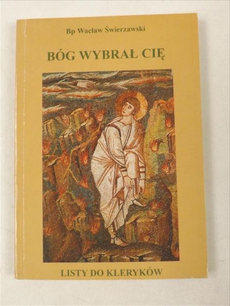 Bóg wybrał Cię
