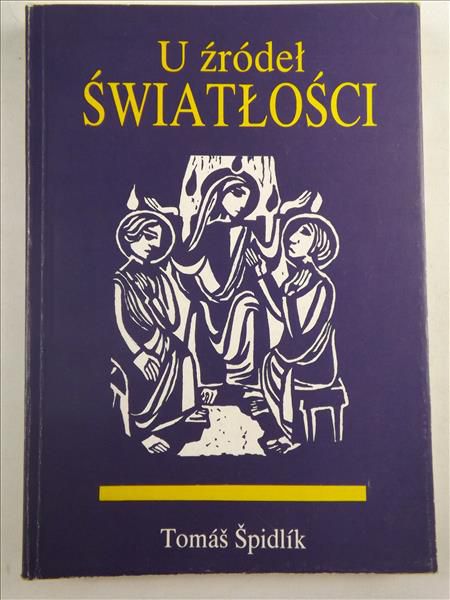 U źródeł światłości