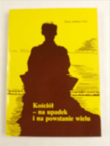 Misiurka Jerzy (red.) - Kościół na upadek i na powstanie wielu