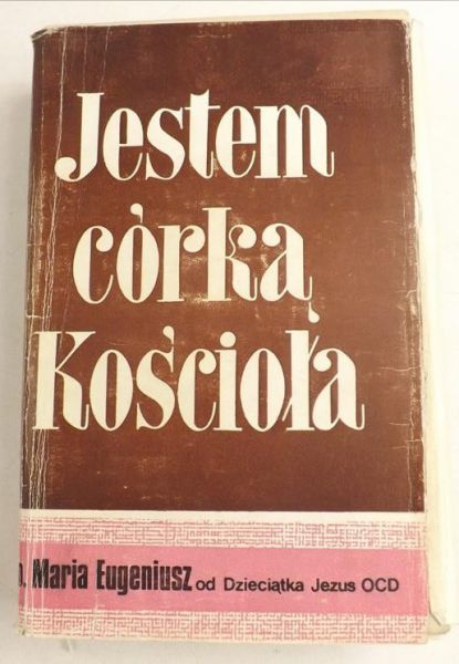 Jestem córką Kościoła