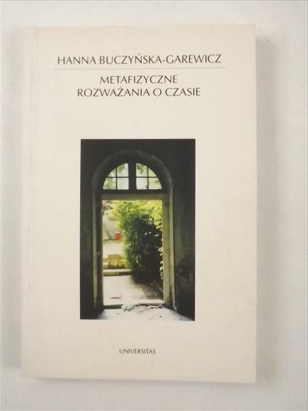 Metafizyczne rozważania o czasie