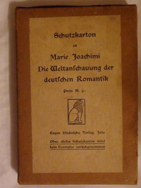 Joachimi Marie - Die Weltanschauung der deutchen Romantik wyd. 1905