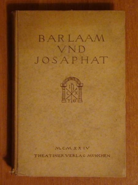 Burchard Ludwig (red.) - Barlaam und Josaphat wyd. 1924