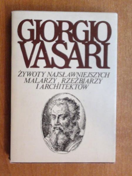 Żywoty najsławniejszych malarzy, rzeźbiarzy i architektów