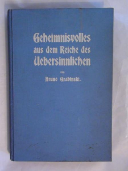 Geheimnisvolles aus dem Reiche des Ubersinnlichen 1911r.