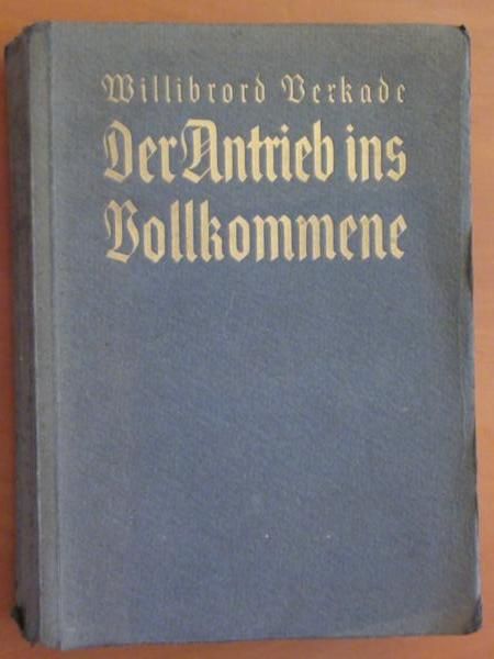 Der Antrieb ins Vollkommene (1931r.)