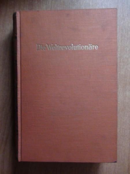 Seifert Josef Leo - Die Weltrevolutionaere wyd. 1931