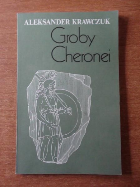 Krawczuk Aleksander - Groby Cheronei