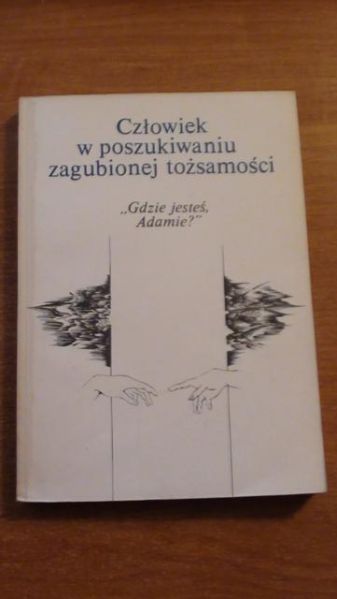 ( red.) - Człowiek w poszukiwaniu zagubionej tożsamości