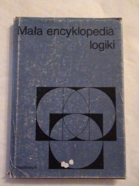 Marciszewski Witold (red.)  -  Mała encyklopedia logiki