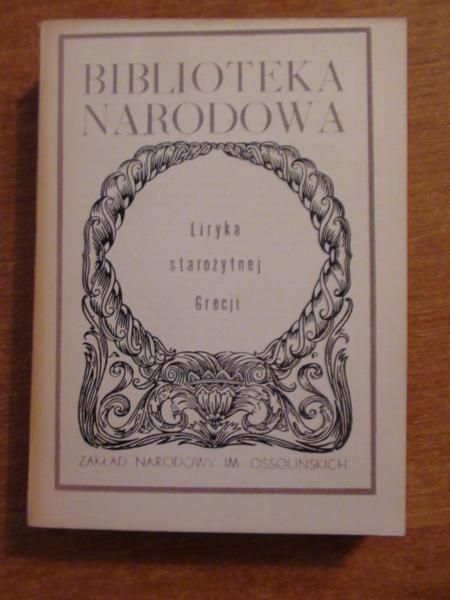 Danielewicz Jerzy (oprac.) - Liryka starożytnej Grecji, BN