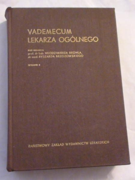 Bruhl Włodzimierz,    - Vademecum lekarza ogólnego