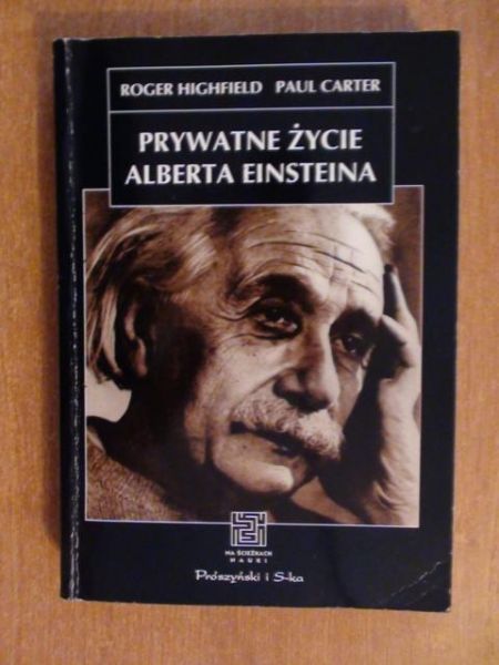 Highfield Roger,   - Prywatne życie Alberta Einsteina
