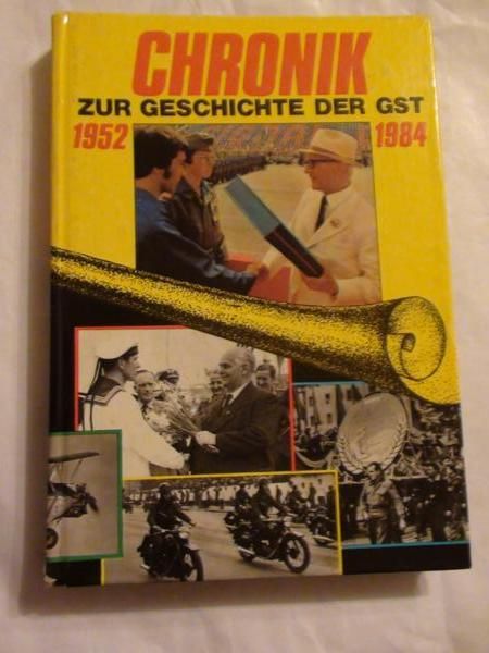 Chronik zur Geschichte der Gesellschaft fur Sport und Technik 1952-1984