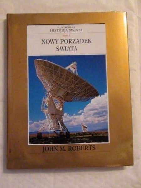 .  -  Nowy porządek świata, t. X