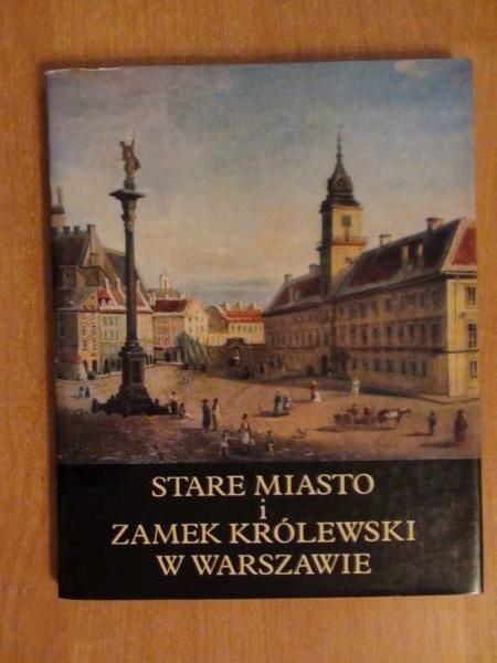 Zachwatowicz J., Biegański P.,   - Stare Miasto i Zamek Królewski w  Warszawie