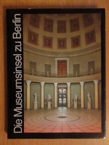Die Muzeumsinsel zu Berlin
