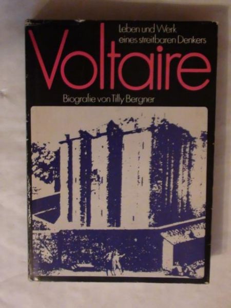 Voltaire - Biografie - Leben und Werk eines streitbaren Denkers