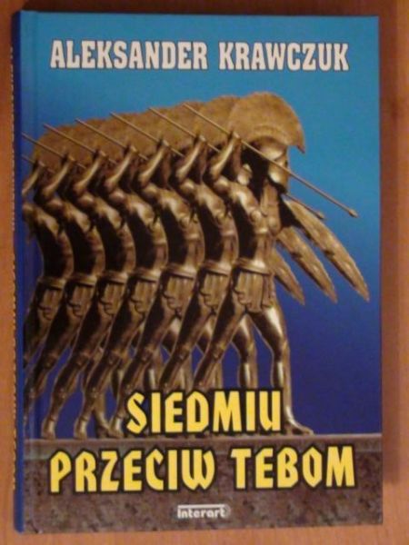 Krawczuk Aleksander - Siedmiu przeciw Tebom