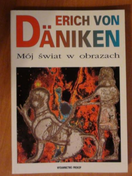 Daniken Erich - Mój świat w obrazach