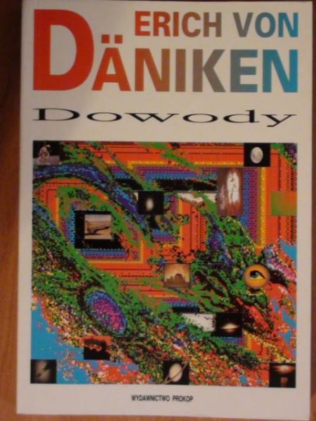 Daniken Erich - Dowody