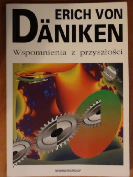 Daniken Erich - Wspomnienia z przyszłości