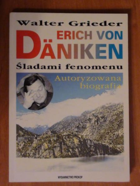 Daniken Erich - Śladami fenomenu
