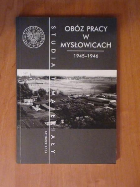 Grzegorek G.,    - Obóz pracy w Mysłowicach