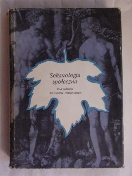 Imieliński Kazimierz  -  Seksuologia społeczna