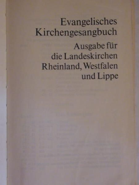 Evangelisches Kirchengesangbuch, Ausgabe fur die Landeskirchen Rheinland, Westfalen und Lippe