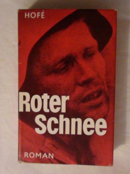 Hofe Gunter - Roter Schnee