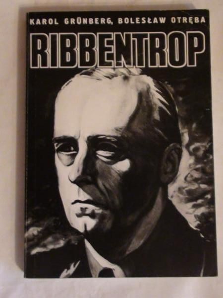 Grunberg Karol,   - Ribbentrop