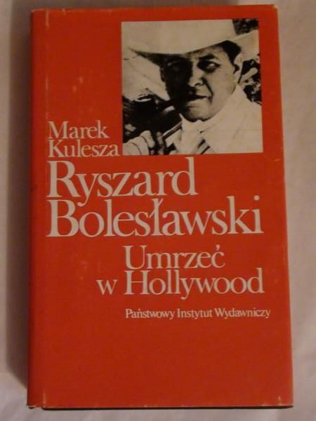 Ryszard Bolesławski, umrzeć w Hollywood