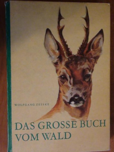 Das Grosse Buch vom Wald