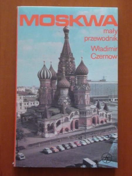 Moskwa. Mały przewodnik
