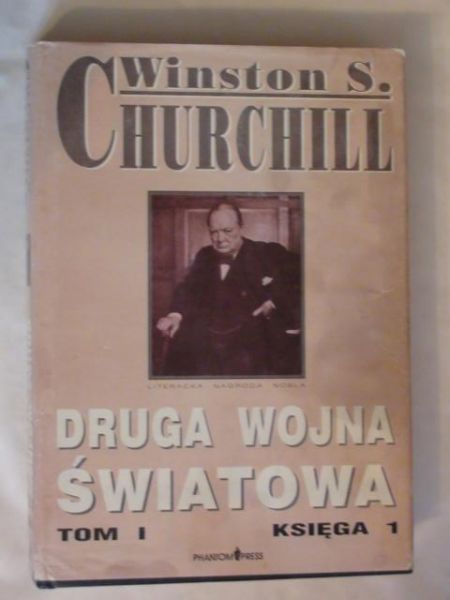 Churchill Winston - Druga Wojna Światowa T. I