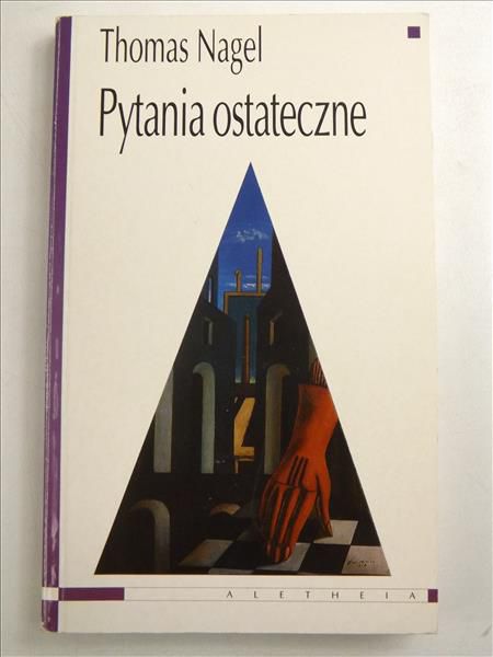 Nagel Thomas - Pytania ostateczne