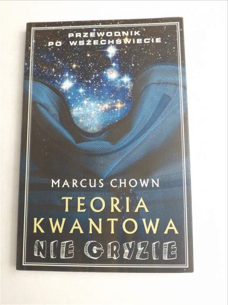 Chown Marcus - Teoria kwantowa nie gryzie