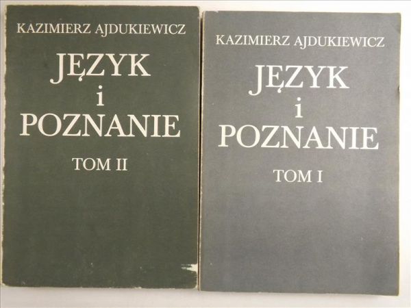 Ajdukiewicz Kazimierz  - Język i poznanie, Tom I-II