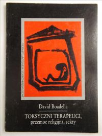Toksyczni terapeuci, przemoc religijna, sekty
