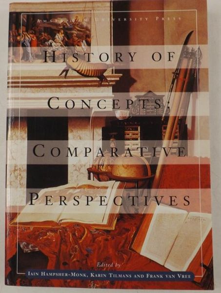 Hampsher-Monk I. (ed.) - History of Concepts: Comparative Perspectives