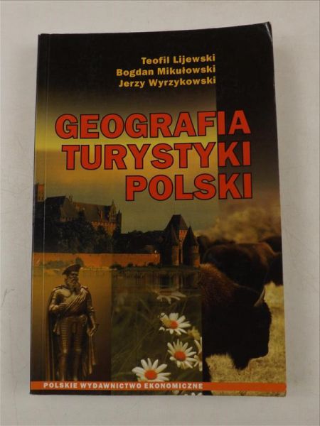 Lijewski Teofil,  , Wyrzykowski Jerzy - Geografia turystyki Polski
