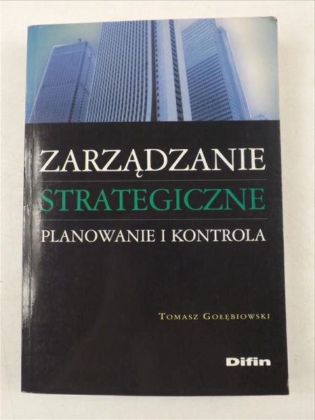 Zarządzanie strategiczne. Planowanie i kontrola